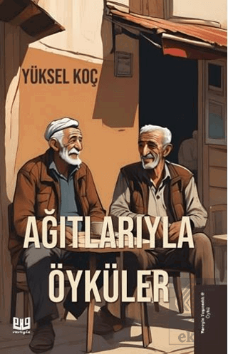 Ağıtlarıyla Öyküler