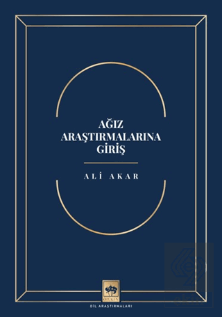 Ağız Araştırmalarına Giriş