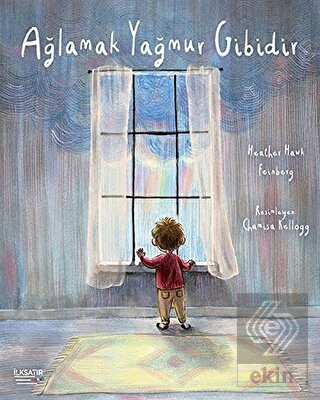 Ağlamak Yağmur Gibidir