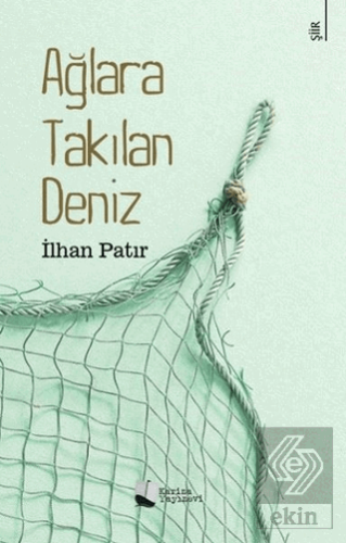 Ağlara Takılan Deniz