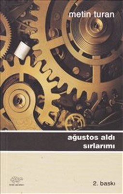 Ağustos Aldı Sırlarımı