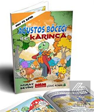 Ağustos Böceği ile Karınca Oku ve Boya