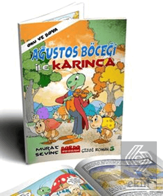 Ağustos Böceği ile Karınca Oku ve Boya