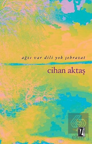 Ağzı Var Dili Yok Şehrazat