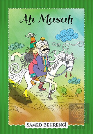 Ah Masalı - Samed Behrengi Serisi