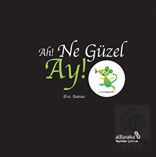 Ah! Ne Güzel Ay!