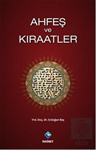 Ahfeş ve Kıraatler