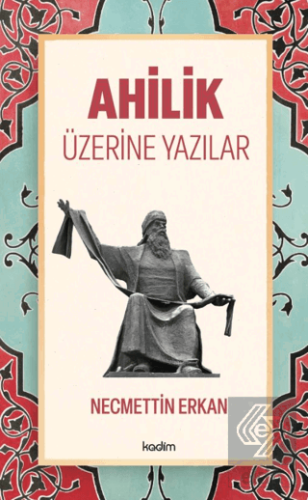 Ahilik Üzerine Yazılar