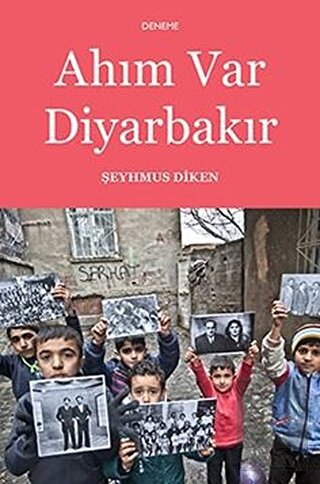 Ahım Var Diyarbakır