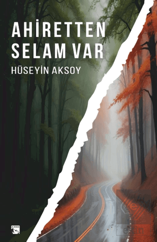 Ahiretten Selam Var Hüseyin Aksoy Alaska Yayınevi Satın Al - ekinkitap