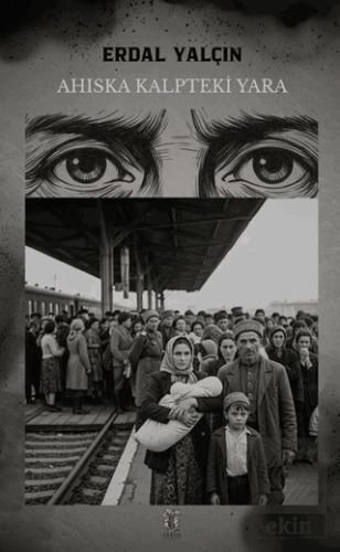 Ahıska Kalpteki Yara