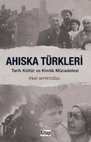 Ahıska Türkleri Tarih Kültür ve Kimlik Mücadelesi