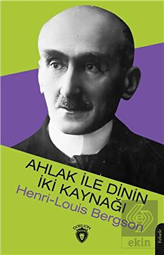 Ahlak İle Dinin İki Kaynağı
