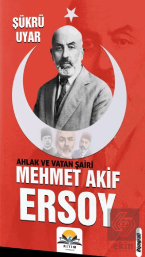 Ahlak ve Vatan Şairi Mehmet Akif Ersoy