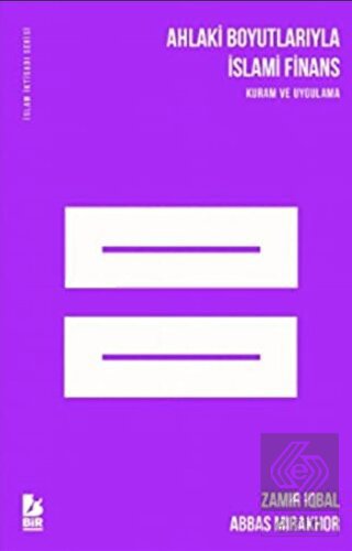 Ahlaki Boyutlarıyla İslami Finans