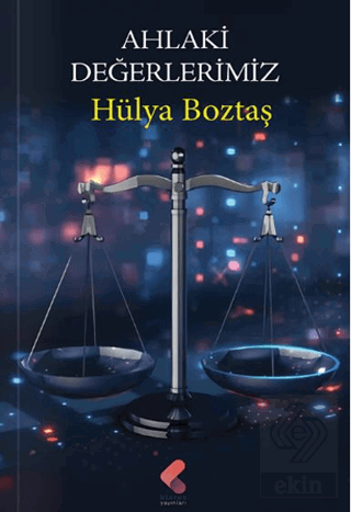 Ahlaki Değerlerimiz