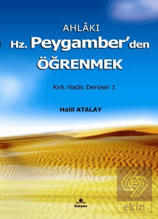 Ahlakı Hz. Peygamberden Öğrenmek