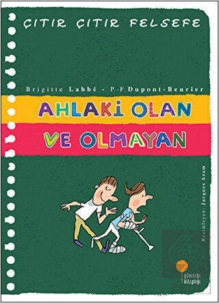 Ahlaki Olan ve Olmayan - Çıtır Çıtır Felsefe 26