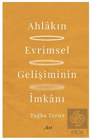 Ahlakın Evrimsel Gelişiminin İmkanı