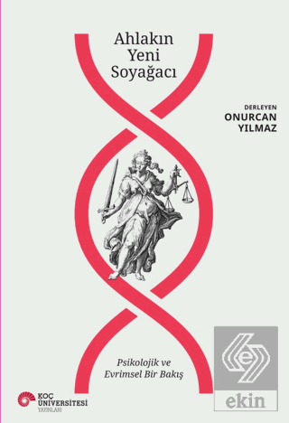 Ahlakın Yeni Soyağacı - Psikolojik ve Evrimsel Bir