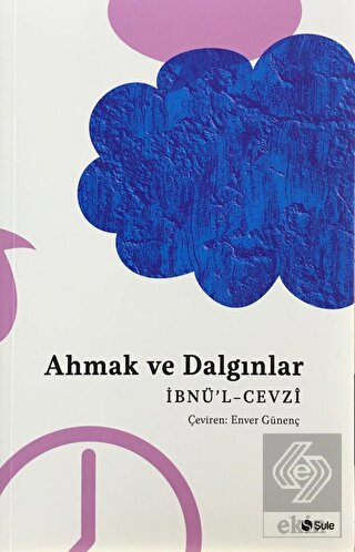 Ahmak ve Dalgınlar