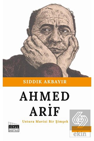 Ahmed Arif - Ustura Mavisi Bir Şimşek