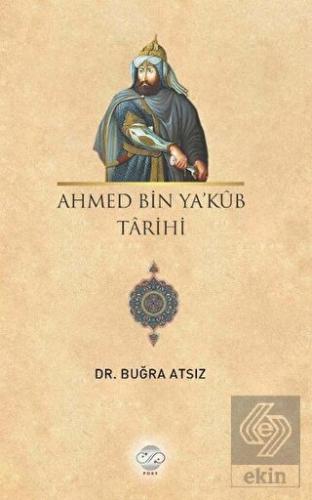 Ahmed Bin Ya'kub Tarihi