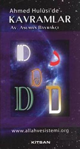 Ahmed Hulusi'de Kavramlar D