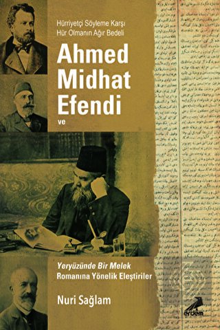 Ahmed Midhad Efendi ve Yeryüzünde bir Melek Romanı