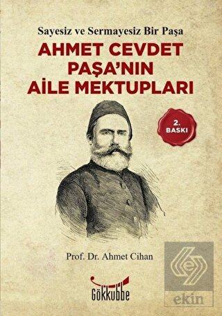 Ahmet Cevdet Paşa\'nın Aile Mektupları