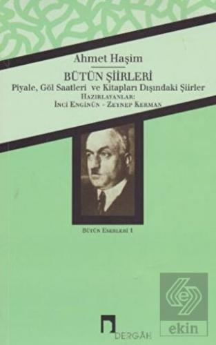 Ahmet Haşim Bütün Şiirleri