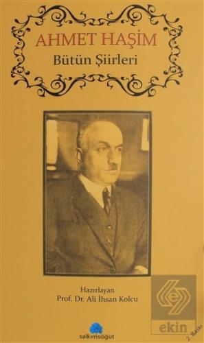 Ahmet Haşim - Bütün Şiirleri