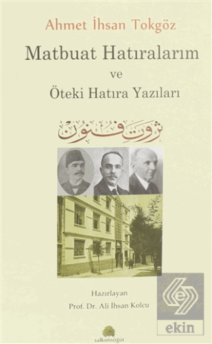 Ahmet İhsan Tokgöz Matbuat Hatıralarım ve Öteki Ha