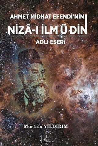 Ahmet Midhat Efendi'nin Niza-ı İlm ü Din Adlı Eser