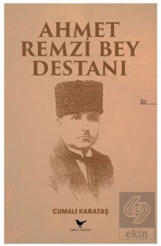 Ahmet Remzi Bey Destanı