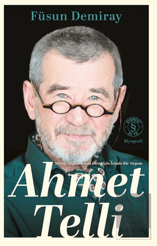 Ahmet Telli - Şiirin Hafızanın ve Direnişin İzinde Bir Yaşam Füsun Dem