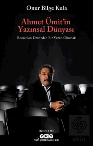 Ahmet Ümit'in Yazınsal Dünyası