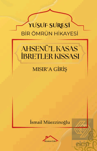 Ahsenü'l Kasas İbretler Kıssası