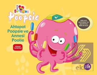 Ahtapot Poopsie ve Annesi Poolie