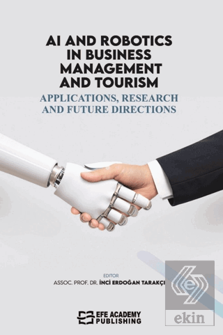 AI and Robotics in Business, Management, and Tourism: Applications, Re
