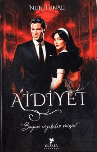 Aidiyet 1 - Boyun Eğebilir Misin?