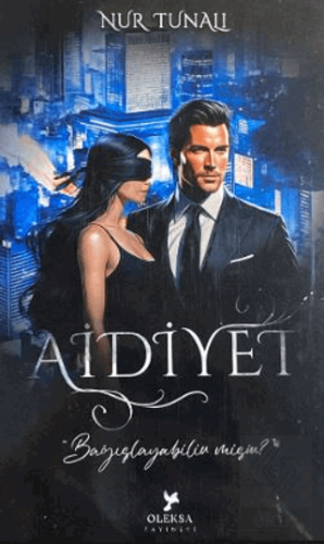 Aidiyet 2 - Bağışlayabilir Misin?