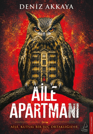 Aile Apartmanı Deniz Akkaya Destek Yayınları Satın Al - ekinkitap.com