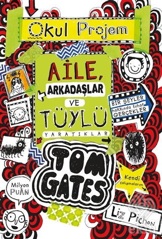 Aile Arkadaşlar ve Tüylü Yaratıklar - Tom Gates 12