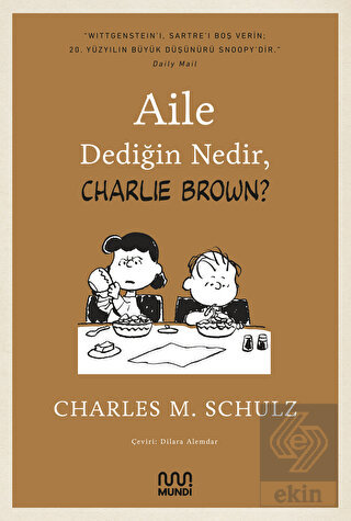 Aile Dediğin Nedir, Charlie Brown?