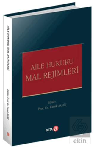 Aile Hukuku - Mal Rejimleri