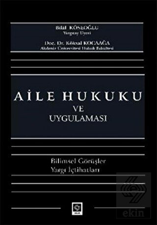 Aile Hukuku ve Uygulaması Bilal Köseoğlu