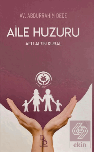 Aile Huzuru Abdurrahim Dede DD Yayınları Satın Al - ekinkitap.com