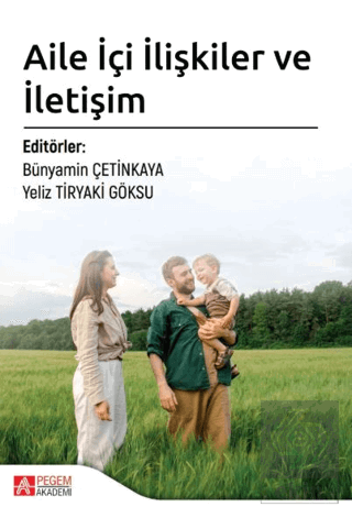 Aile İçi İlişkiler ve İletişim