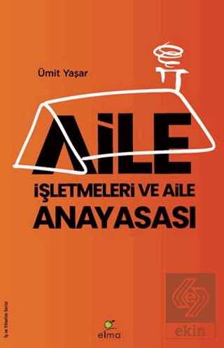 Aile İşletmeleri ve Aile Anayasası